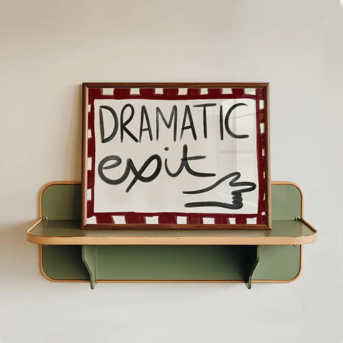 'Dramatic Exit' Hand Drawn Print