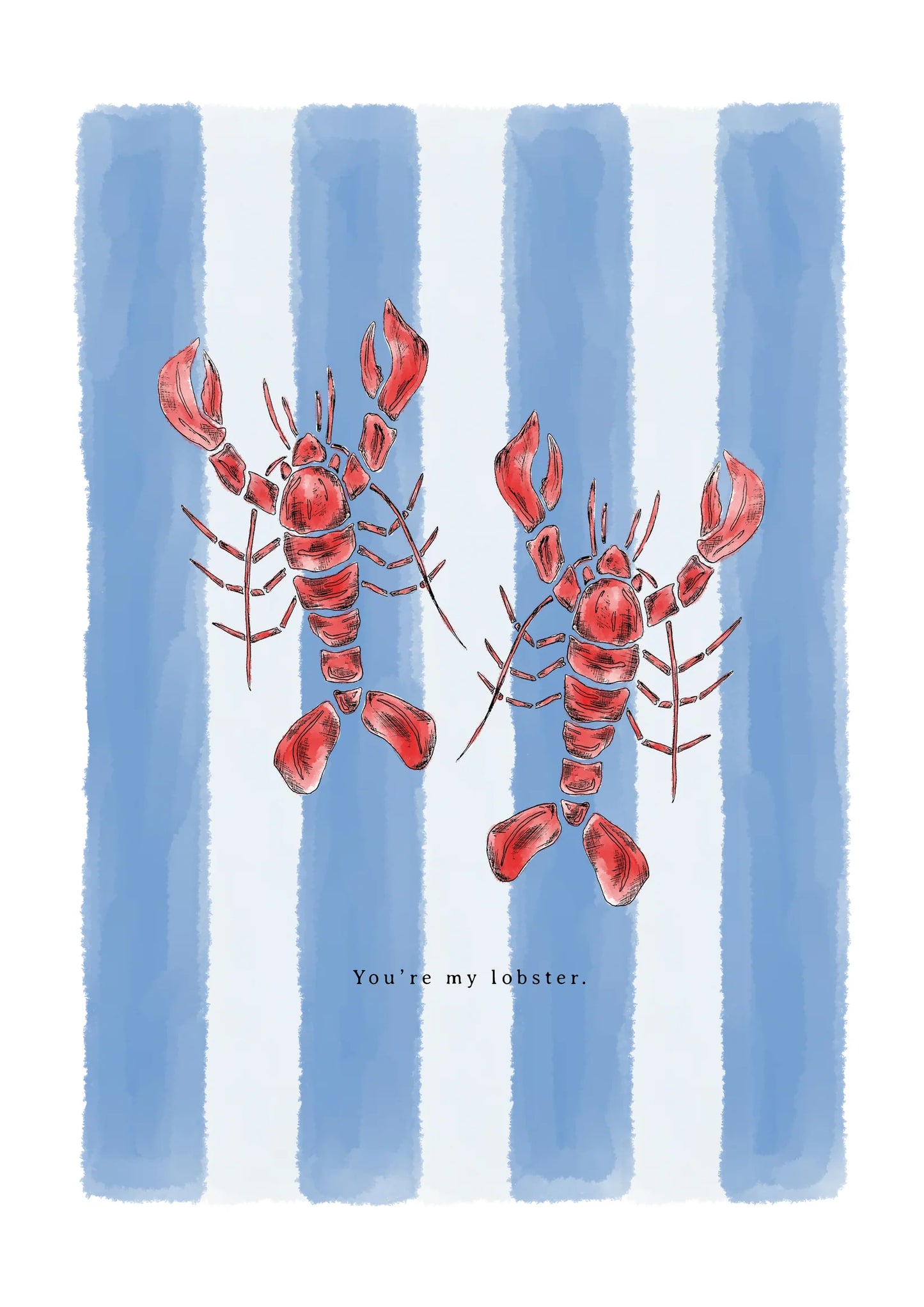 You're My Lobster A4 Print